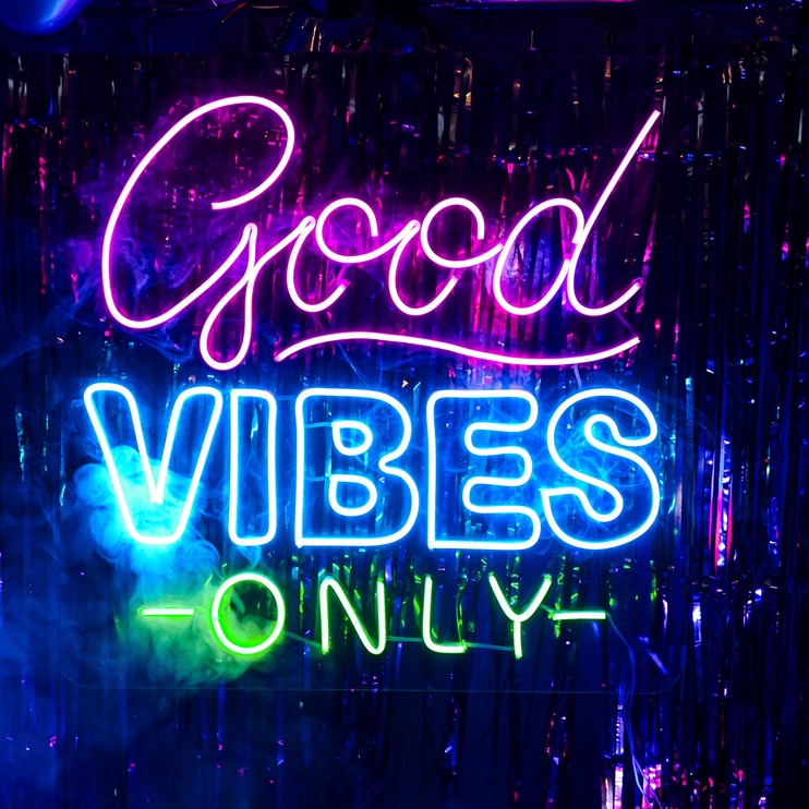 Good Vibes Only